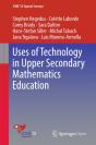 Uses Of Technology In Upper Secondary Mathematics Education - Preview