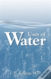 Uses Of Water In Health And Disease