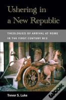 Ushering In A New Republic