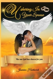 Ushering In Your Spouse