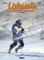Ushuaia T.2 ; La Peur Blanche - Preview