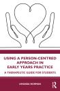 Using A Person-Centred Approach In Early Years Practice - Preview