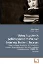 Using Academic Achievement To Predict Nu - Preview