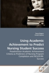 Using Academic Achievement To Predict Nu