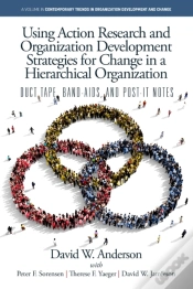Capa do artigo Using Action Research And Organization Development Strategies For Change In A Hierarchical Organization