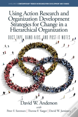 Capa do artigo Using Action Research And Organization Development Strategies For Change In A Hierarchical Organization
