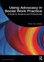 Using Advocacy In Social Work Practice - Preview