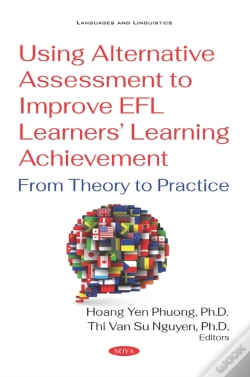 Capa do artigo Using Alternative Assessment To Improve Efl Learners' Learning Achievement: From Theory To Practice
