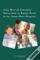 Using American Community Survey Data To Expand Access To The School Meals Programs