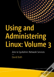 Capa do artigo Using And Administering Linux: Volume 3