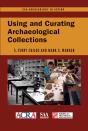Using And Curating Archaeological Collections - Preview