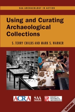 Capa do artigo Using And Curating Archaeological Collections