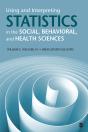 Using And Interpreting Statistics In The Social, Behavioral, And Health Sciences - Preview