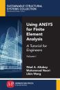Using Ansys For Finite Element Analysis, Volume I - Preview