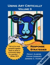 Using Art Critically - Volume 3