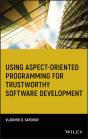 Using Aspect Oriented Programming For Trustworthy Software Development - Preview