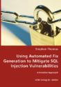 Using Automated Fix Generation To Mitigate Sql Injection Vulnerabilities - Preview