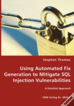 Capa do artigo Using Automated Fix Generation To Mitigate Sql Injection Vulnerabilities