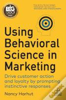 Using Behavioral Science In Marketing