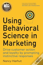 Capa do artigo Using Behavioral Science In Marketing