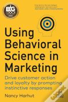 Using Behavioral Science In Marketing