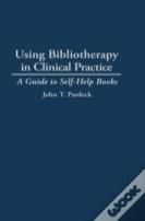 Using Bibliotherapy In Clinical Practice