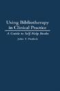 Using Bibliotherapy In Clinical Practice - Preview