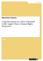 Using Blockchain For A More Sustainable Coffee Supply Chain. A Human Rights Perspective - Preview