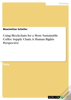 Capa do artigo Using Blockchain For A More Sustainable Coffee Supply Chain. A Human Rights Perspective