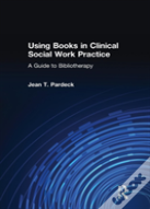 Using Books In Clinical Social Work Practice