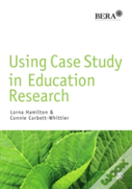 Using Case Study In Education Research