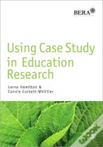 Using Case Study In Education Research