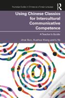 Using Chinese Classics For Intercultural Communicative Competence