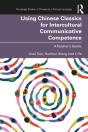 Using Chinese Classics For Intercultural Communicative Competence - Preview