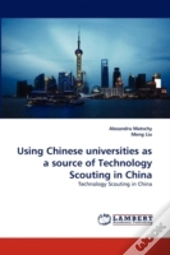 Using Chinese Universities As A Source Of Technology Scouting In China