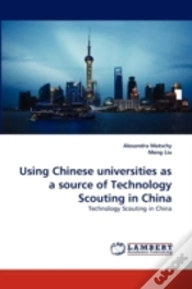 Capa do artigo Using Chinese Universities As A Source Of Technology Scouting In China