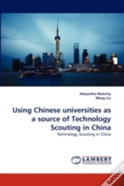Capa do artigo Using Chinese Universities As A Source Of Technology Scouting In China