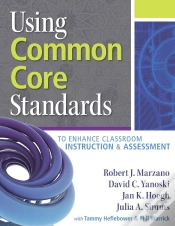 Capa do artigo Using Common Core Standards To Enhance Classroom Instruction & Assessment