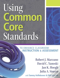 Capa do artigo Using Common Core Standards To Enhance Classroom Instruction & Assessment