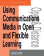 Using Communications Media In Open And Flexible Learning - Preview
