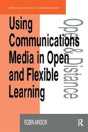 Using Communications Media In Open And Flexible Learning - Preview