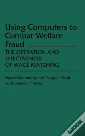 Using Computers To Combat Welfare Fraud