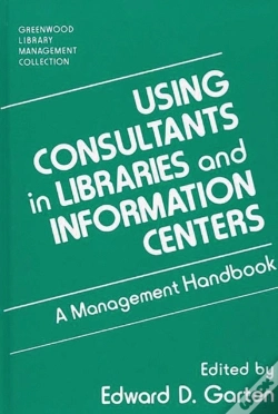 Capa do artigo Using Consultants In Libraries And Information Centers