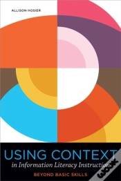 Capa do artigo Using Context In Information Literacy Instruction