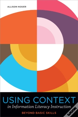 Capa do artigo Using Context In Information Literacy Instruction