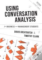 Using Conversation Analysis For Business And Management Students