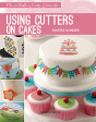 Using Cutters On Cakes - Preview