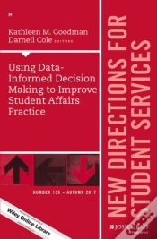 Capa do artigo Using Data-Informed Decision Making To Improve Student Affairs Practice
