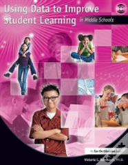 Using Data To Improve Student Learning In Middle School