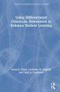 Using Differentiated Classroom Assessment To Enhance Student Learning - Preview